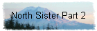 North Sister Part 2
