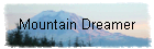 Mountain Dreamer