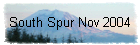 South Spur Nov 2004