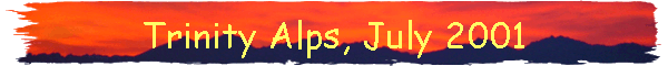 Trinity Alps, July 2001
